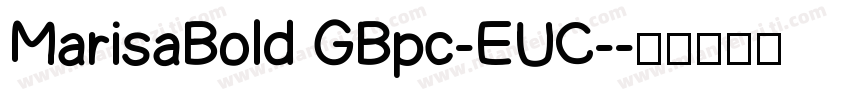 MarisaBold GBpc-EUC-字体转换